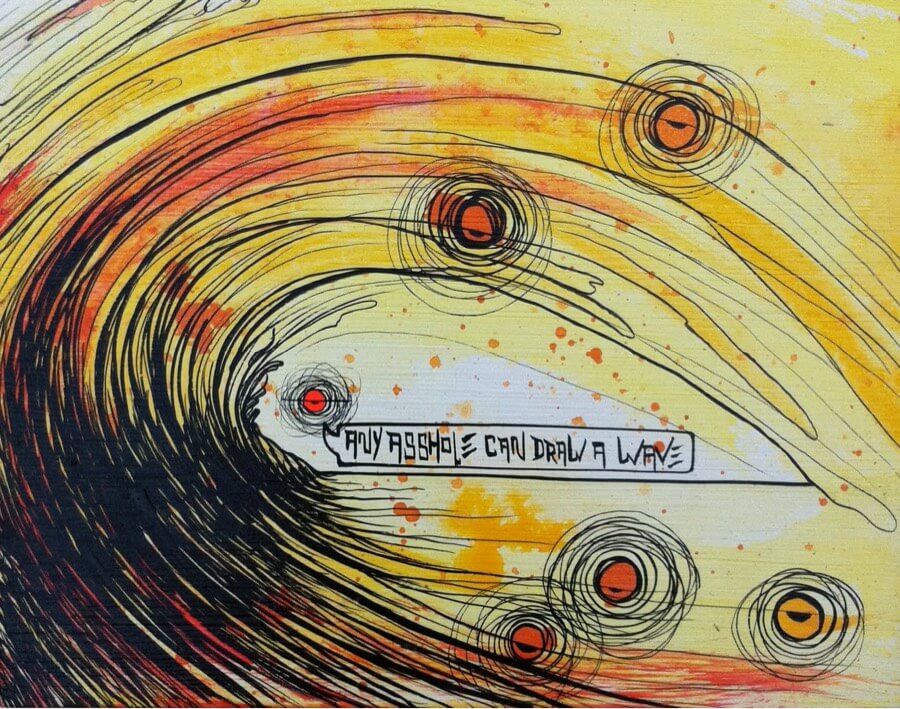 Any Asshole Can Draw a Wave